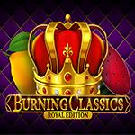 Burning Classics Royal Edition